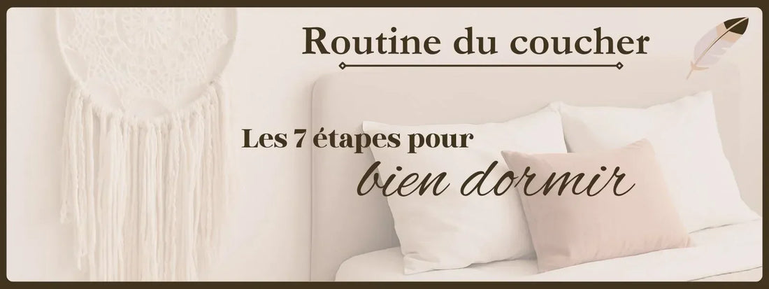 Les. 7 étapes pour bien dormir